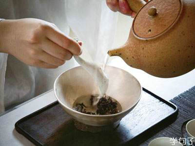 描述泡茶的句子，有关泡茶的漂亮句子